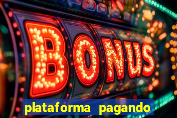 plataforma pagando bonus no cadastro